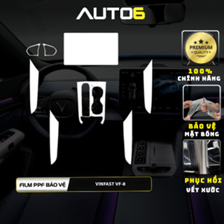 VINFAST VF8: Film PPF TPU cao cấp dán nội thất ô tô chống xước xoá mờ vết xước cũ ngăn chặn ố vàng AUTO6 