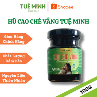 Hũ cao chè vằng Tuệ Minh - Hũ thủy tinh 100gr - Tốt cho sữa mẹ gọi sữa về thanh nhiệt giải độc 