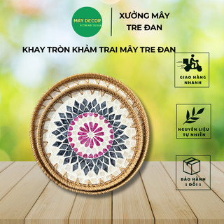    Hàng loại 1  Khay mây khảm trai 30  35cm đựng bánh kẹo hoa quả đồ decor bàn ăn chịu nhiệt tốt họa tiết đẹp mắt 