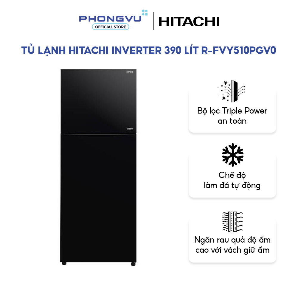 Tủ Lạnh Hitachi Inverter 390L R-FVY510PGV0 (GBK) - Đa Năng 4 Chế Độ, Làm Lạnh Nhanh - BH 12 Tháng