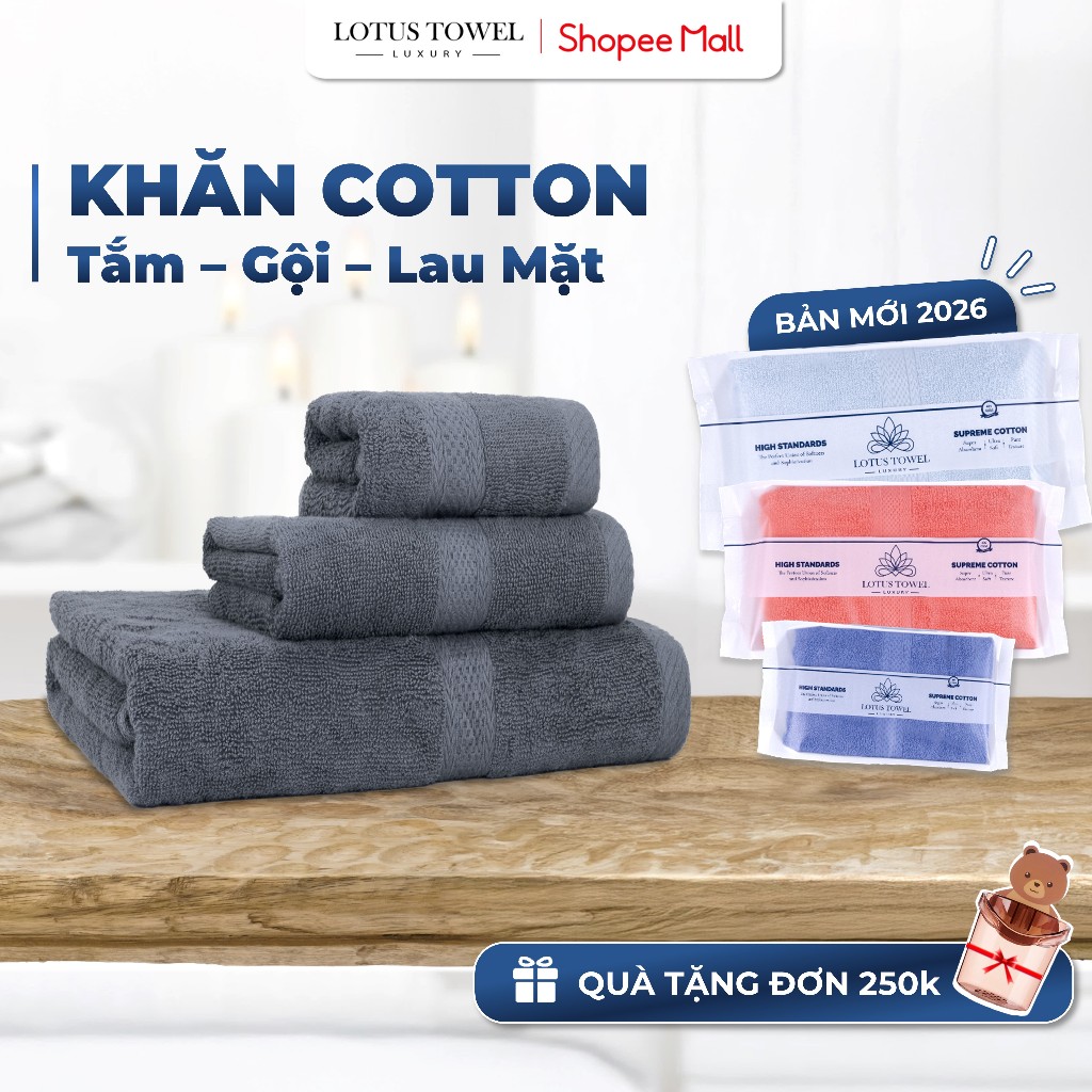 Khăn Tắm, Khăn Mặt, Khăn Gội Lotustowel 100% Cotton, Mềm Mịn Thấm Hút, Không Ra Màu