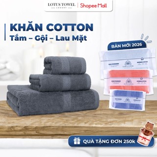 Khăn Tắm, Khăn Mặt, Khăn Gội Lotustowel 100% Cotton, Mềm Mịn Thấm Hút, Không Ra Màu
