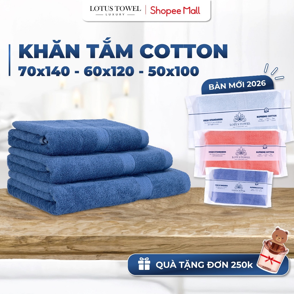 Khăn Tắm 70x140cm, 60x120cm, 50x100cm LOTUS TOWEL 100% Cotton Cao Cấp Mềm Mịn Thấm Hút Siêu Bền