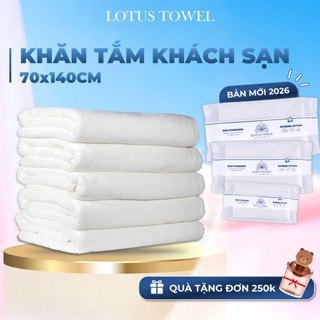 Khăn tắm Khách sạn 70x140cm, 100% COTTON, siêu mềm mịn, thấm hút, dày dặn - LotusTowel
