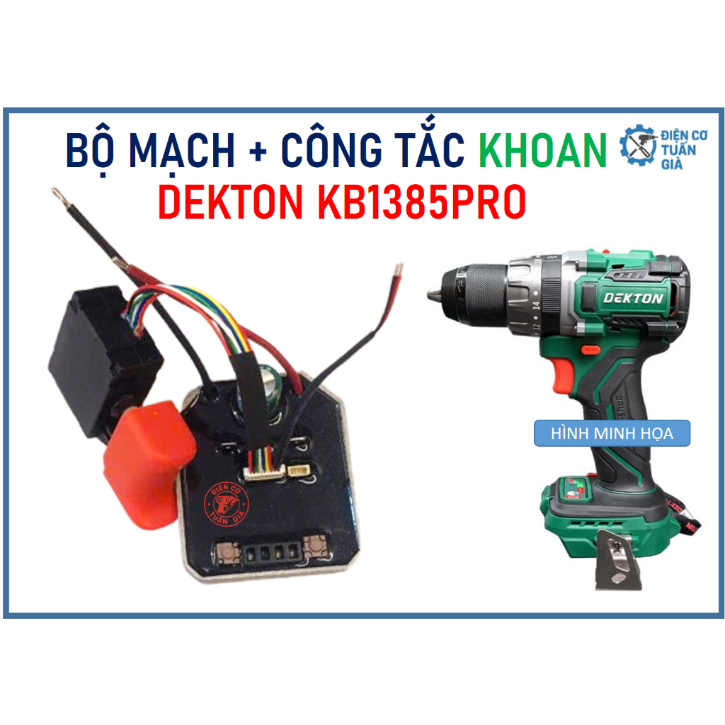 DEKTON 1385 - BỘ MẠCH + CÔNG TẮC CỦA MÁY KHOAN DEKTON MÃ Mua Máy Khoan De M21-KB1385PRO