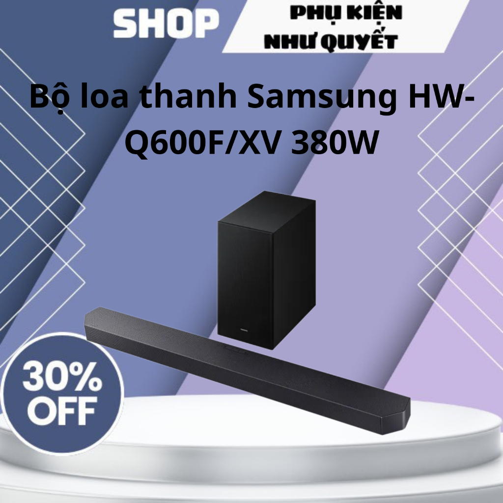 Bộ loa thanh Samsung HW-Q600C-Q600F/XV 360W 3.1.2 - hàng chính hãng - bảo hành 12 tháng