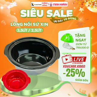  Lòng nồi nấu chậm hình ovan và hình tròn - Gốm dày giữ nhiệt tốt nâng cao hiệu quả nồi nấu chậm. 
