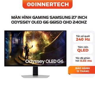  Màn Hình Gaming Samsung 27 Inch Odyssey OLED G6 G61SD QHD 240Hz LS27DG610SEXXV 