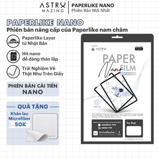   Tặng Microfiber  Paperlike Nano miếng dán AstroMazing Paperfilm Paper Like cho iPad Pro 11 129 Air 4 5 Gen 8 9 10 