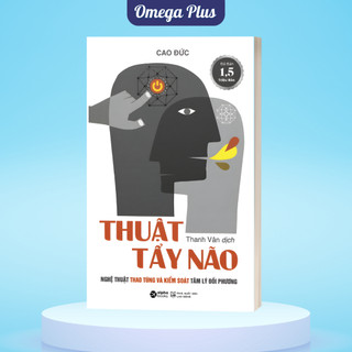 Sách Thuật Tẩy Não - Nghệ Thuật Thao Túng Và Kiểm Soát Tâm Lý Đối Phương (Alpha Books)