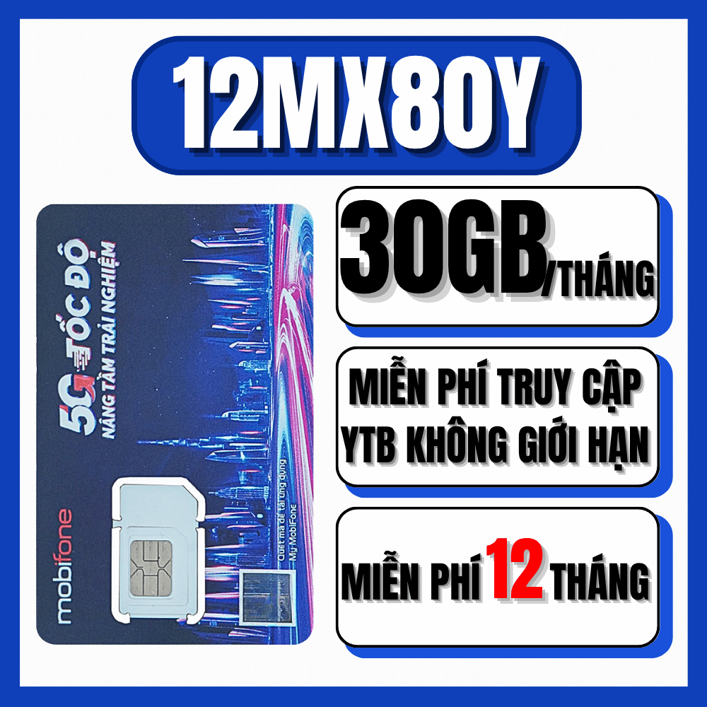 DATA KHỦNG 1 TỶ GB - Sim Vào Mạng Mobifone 12MXH80Y Trọn Gói 1 Năm Sử Dụng Miễn Phí Youtb Chuyên Lắp