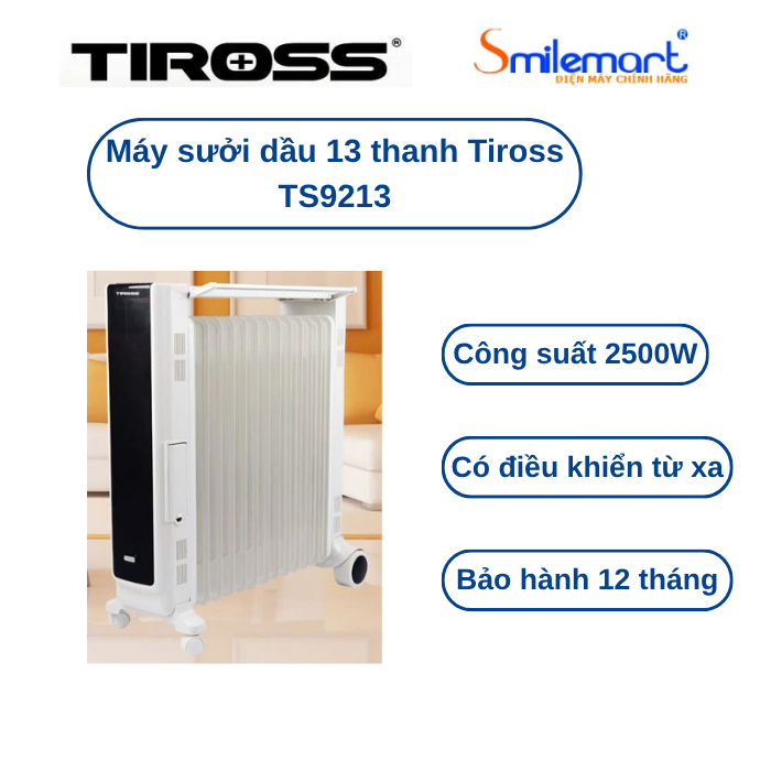 Máy sưởi dầu 13 thanh Tiross TS9213 - Công suất 2500W - Bảo hành chính hãng 12 tháng.