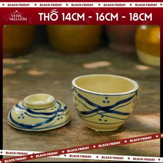  Thố gốm đựng thức ăn thắng mỡ gốm lái thiêu đựng cơm canh nghêu hấp xả Ốc Thố- Vườn Nhà Gốm 