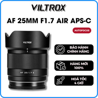  Ống Kính VILTROX AF 25mm F1.7 Air Series Dành Cho Máy Ảnh APS-C Sony E   Fuji X   Nikon Z - Hàng Chính Hãng 
