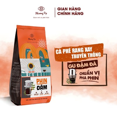 Cà Phê Truyền Thống PHIN ĐẬM 500g, cafe đậm mạnh, thơm nồng, hậu đậm, Phương Vy Coffee