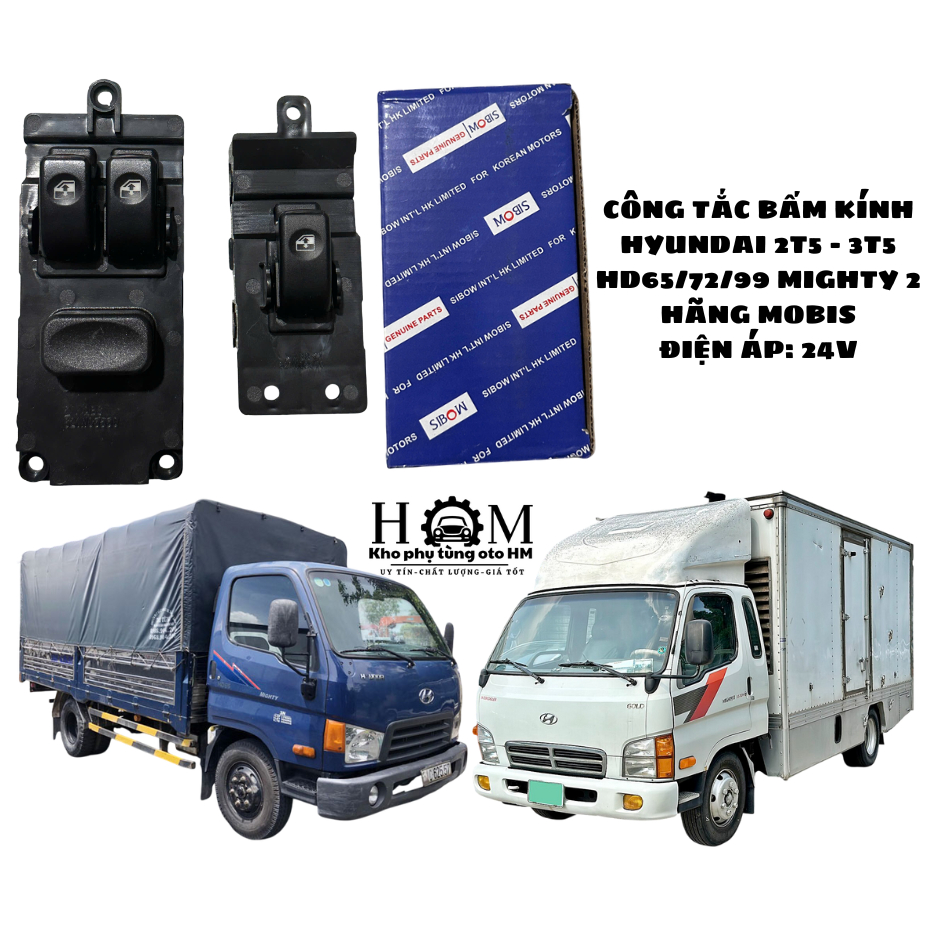 Công tắc bấm kính xe HYUNDAI MIGHTY 3T5 HD72 HD65 HD99 HD98 120sp HD350 HD500/700/800 HÃNG MOBIS