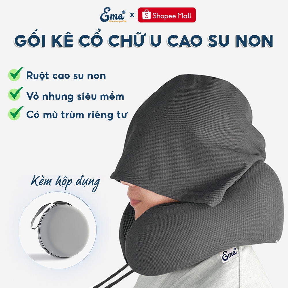 Gối kê cổ cao su non chữ U EMA loại có mũ trùm cao cấp - Kê cổ du lịch, tàu xe, làm việc văn phòng