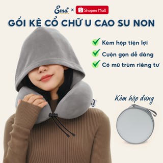  Gối kê cổ chữ U Ema cao su non mềm mại đàn hồi tốt vỏ mềm mịn thoáng khí kèm hộp đựng sang trọng 