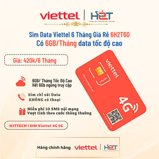  Sim Data 4G Viettel Tốc Độ Cao Giá Rẻ Miễn Phí 6 Tháng 6H2T60 
