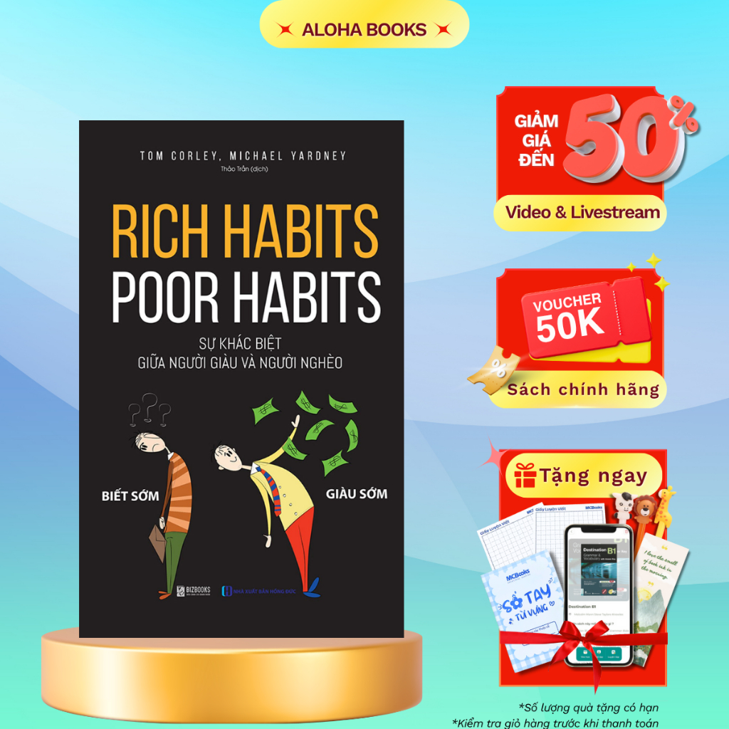 Sách - Rich Habits Poor Habits: Sự Khác Biệt Giữa Người Giàu Và Người Nghèo - Bizbooks