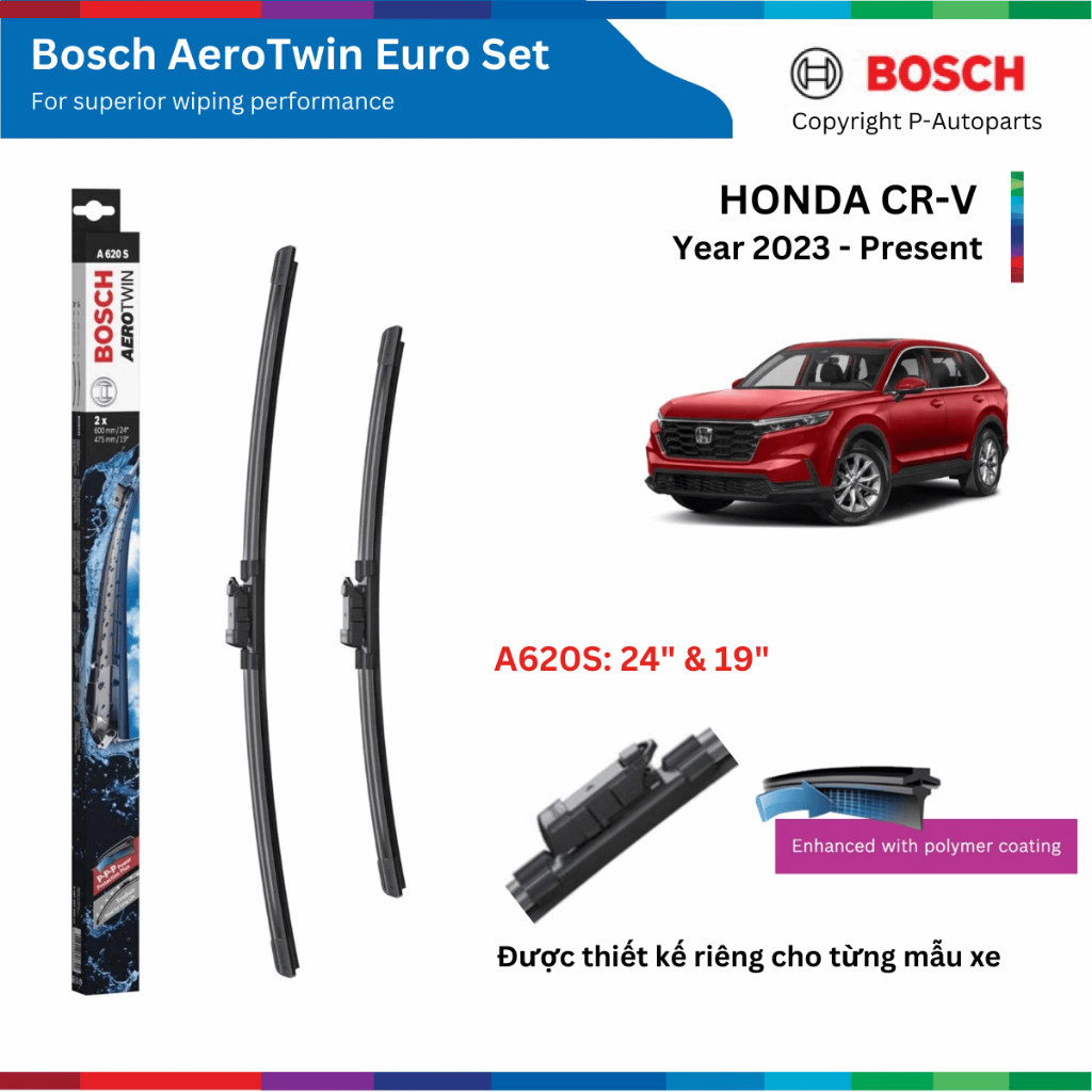 Bộ gạt mưa BOSCH AeroTwin Euro Set A620S 24" & 19" HONDA CRV đời xe 2023 đến nay