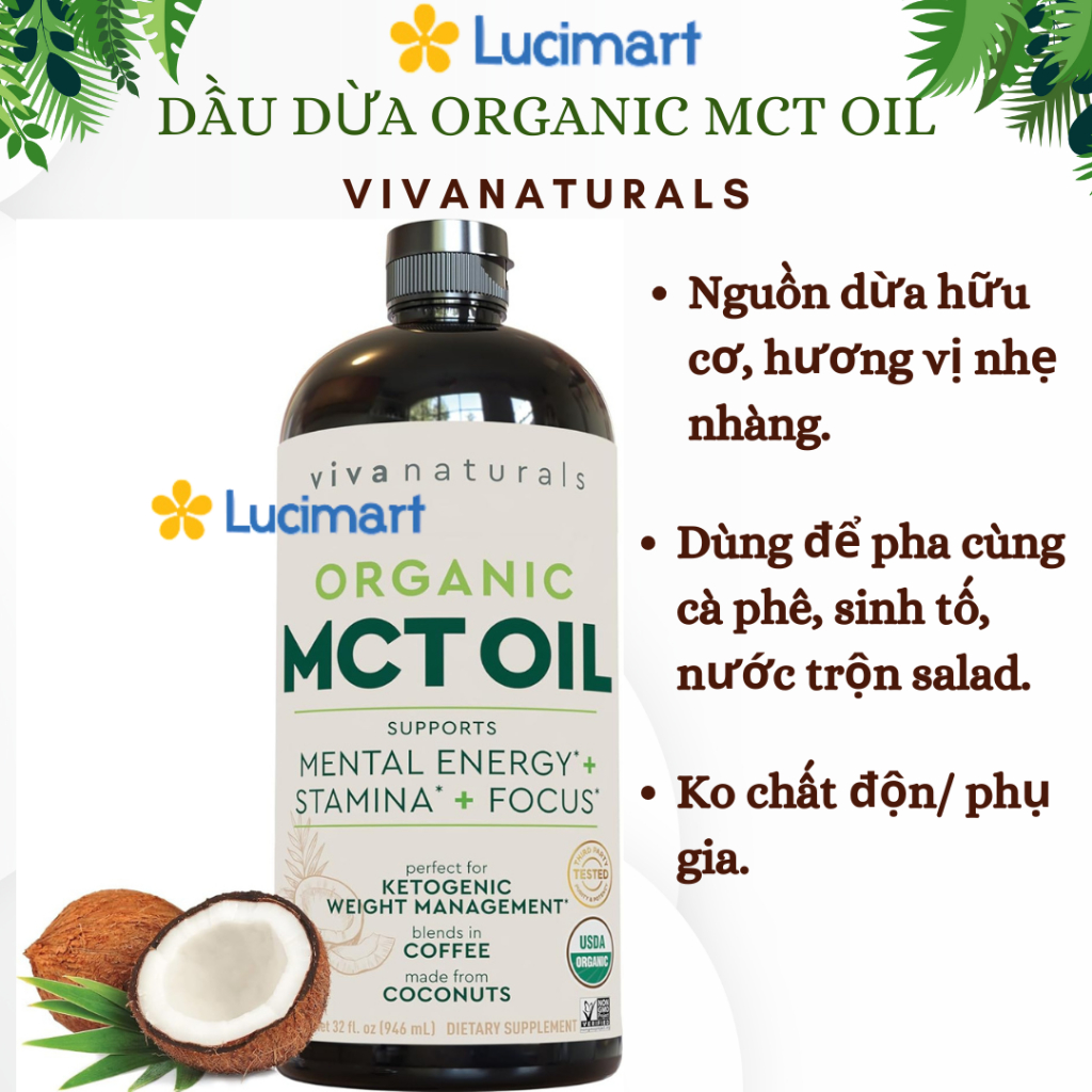 Dầu dừa MCT hữu cơ Organic MCT Oil Viva Naturals [Hàng Mỹ]