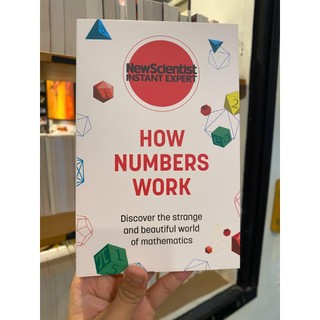 Sách - How Numbers Work: Discover the Strange and Beautiful World of Mathematics / Ngoại văn