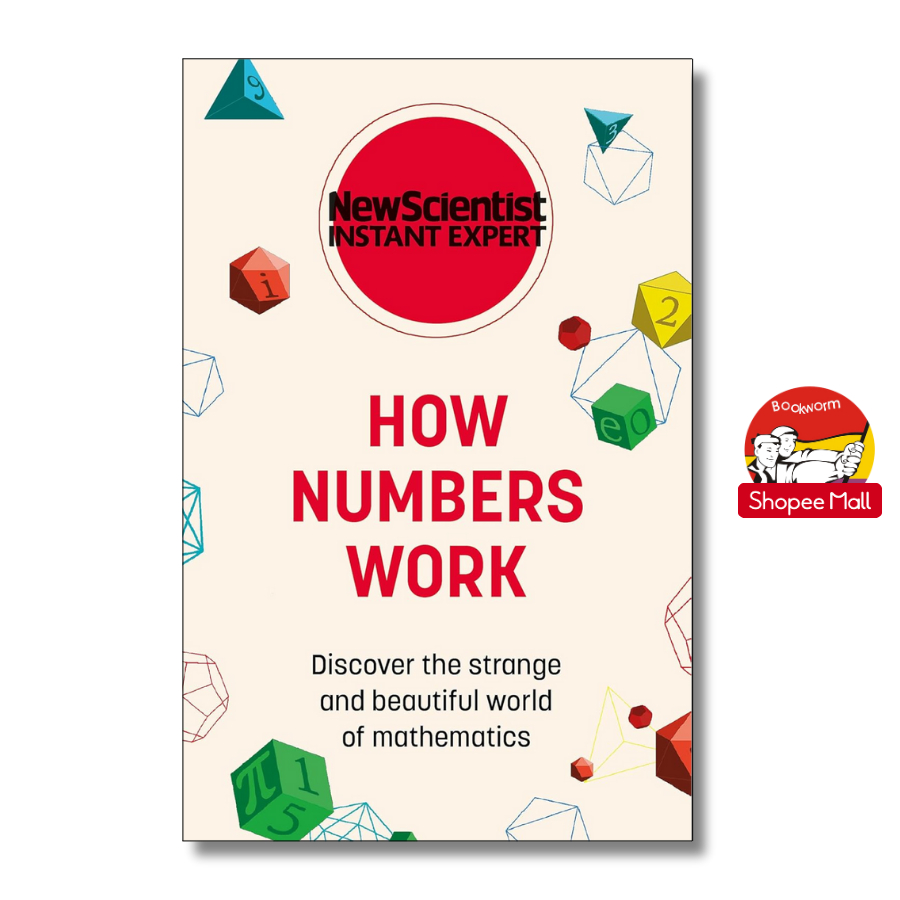 Sách - How Numbers Work: Discover the Strange and Beautiful World of Mathematics / Ngoại văn