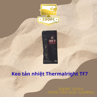 [Hàng có sẵn] Keo Tản Nhiệt Thermalright TF7| ZOOPC GOLD