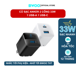  Củ sạc nhanh Anker 33W 2 cổng BWOO Sạc cùng lúc 2 thiết bị 1 cổng USB-A 1 cổng USB-C tương thích sạc điện thoại 