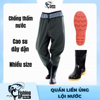 Quần Liền Ủng Lội Nước Cao Su PVC Chống Thấm Bảo Hộ Đi Rừng, Lội Suối, Đi Biển, Làm Việc Ngoài Trời Size 37 - 45
