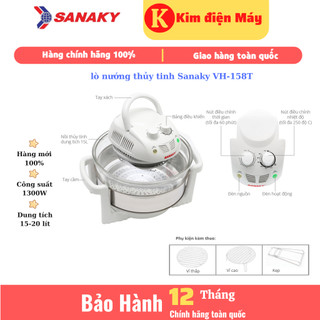 lò nướng thủy tinh Sanaky VH-158T 15-20 lít nướng đối lưu đa năng hàng chính hãng bảo hành 12 tháng
