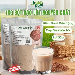  Túi 1kg bột gạo lứt nguyên chất Nuts Food rang xay mịn giảm cân lợi sữa giữ dáng đẹp da 