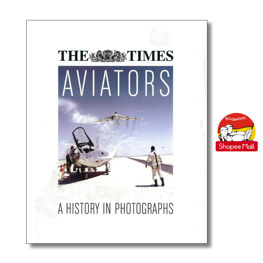 Sách - Aviators A History In Photographs by Michael J H Taylor - History book in English - Bìa Cứng