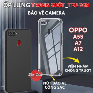  Ốp lưng OPPO A5S A7 A12 Chống trượt,Chống Sốc,Trong Suốt,Bảo vệ camera.Top case 