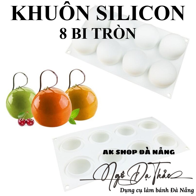 Khuôn silicon 8 bi tròn ( AKSHOPCAMLE 2504.202)