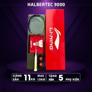  Vợt Cầu Lông Lining Halbertec 9000 Full Hộp – Tặng Kèm 5 Phụ Kiện  Căng Sẵn 11kg - 13,5kg  