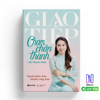 Sách - Giao Tiếp Chạm Chân Thành - Thành Công Hơn, Hạnh Phúc Hơn - GIVER