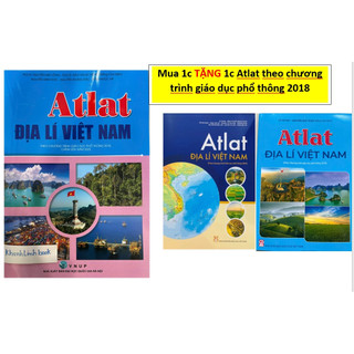 Sách - Atlat Địa Lí Việt Nam ( số liệu 34 tỉnh Thành 2025, 6 vùng kinh tế trọng điểm)