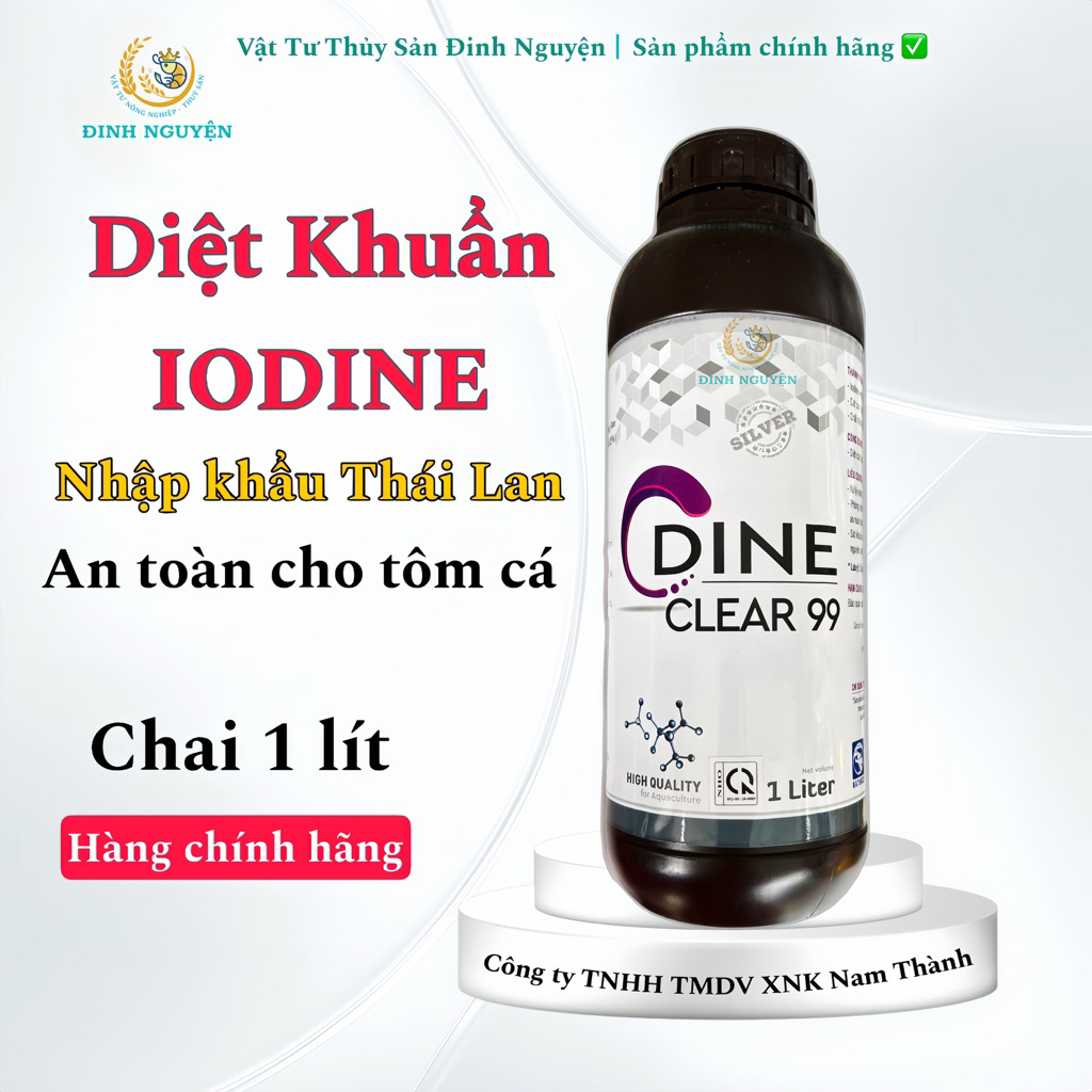 IODINE Diệt khuẩn - Dine Clear 99 - Iodine Nhập Khẩu Thái Lan các loại nấm, vi khuẩn trong ao nuôi -