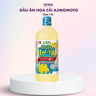  Dầu ăn hoa cải Ajinomoto tốt cho sức khỏe nhập khẩu Nhật Bản phù hợp cho cả trẻ ăn dặm 1000ml - Umiko 