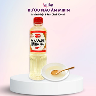  Rượu nấu ăn Mirin Hinode nội địa Nhật gia vị nấu ăn khử tanh rượu gạo nồng độ thấp 500ml - Umiko 
