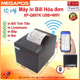 Máy in bill hoá đơn, chốt Live stream XP-K200, Q807K WIFI / LAN C.Hãng - giá HOT !!!