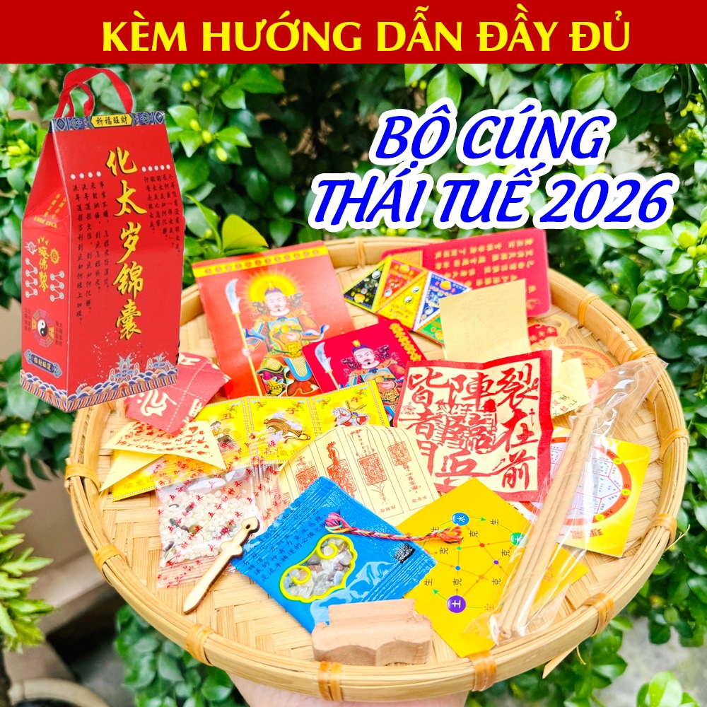 [ĐÃ KHAI QUANG] TRỌN BỘ CÚNG THÁI TUẾ 2026 dành cho các tuổi TÝ - SỬU - MÃO - NGỌ - DẬU - có kèm HƯỚNG DẪN