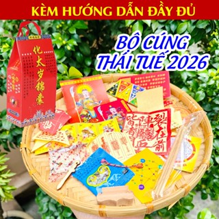 [ĐÃ KHAI QUANG] TRỌN BỘ CÚNG THÁI TUẾ 2026 dành cho các tuổi TÝ - SỬU - MÃO - NGỌ - DẬU - có kèm HƯỚNG DẪN