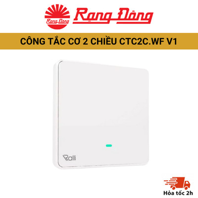 Công tắc cơ điện tử 2 chiều CTC2C.WF V1 kết nối và điều khiển không dây WIFI, điều khiển từ xa thông qua Internet
