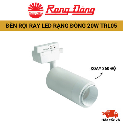 Đèn Rọi Ray LED Rạng Đông 20W TRL05 – Chiếu Sáng Trang Trí Hiện Đại, Tiết Kiệm Điện Tốt, Tuổi Thọ Cao