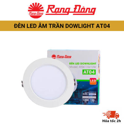 Đèn Led Rạng Đông Âm Trần Dowlight  AT04 thiết kế nhỏ gọn hiện đại trang bị Chip LED Hàn Quốc cải tiến siêu sáng