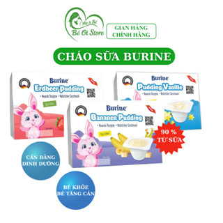 Cháo Sữa, Pudding Burine Nhập Khẩu Từ Đức Giàu Canxi & Vitamin Cho Bé Từ 6 tháng tuổi