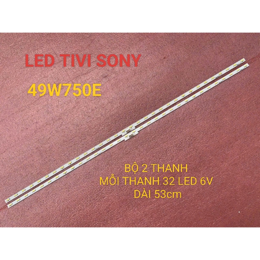 LED TIVI SONY 49W750E MỚI 100% BỘ 2 THANH MỖI THANH 32 LED 6V DÀI 53cm